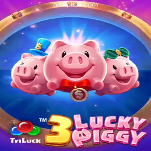 Exploring the Exciting World of 3LUCKYPIGGY on AAVIP.COM Platform