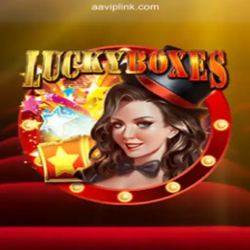 Discover the Thrills of LuckyBoxes on AAVIP.COM: Brazil's #1 Slot Platform