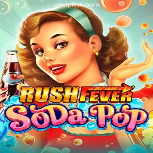 Exploring the Thrills of RushFeverSodaPop on AAVIP.COM Platform